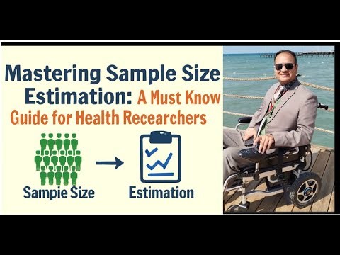 Sample size estimation for health researchers