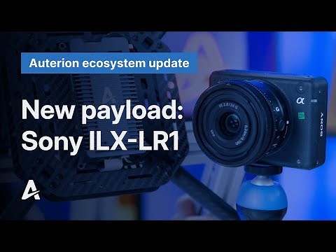 Sony ILX-LR1 is now part of the Auterion payload ecosystem