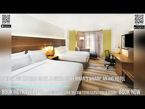 Holiday Inn Express Hotel & Suites Fisherman's Wharf, an IHG Hotel