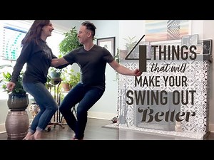 4 Things to Make Your Swing Out Better (Leader Edition) - for Lindy Hop and Swing Dance