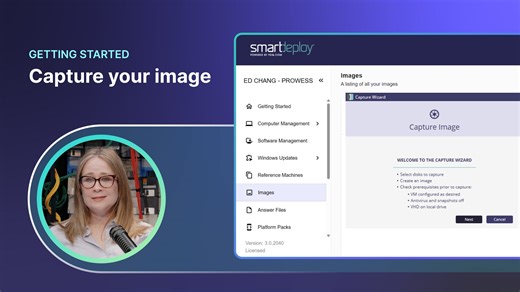 SmartDeploy – Getting Started Part 5: Capture your image