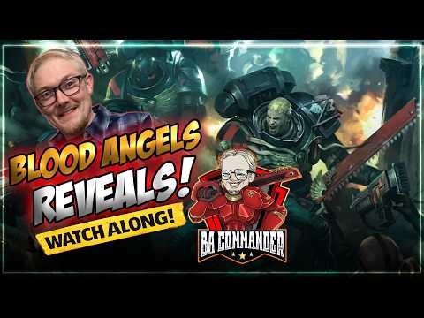 Blood Angels Reveal Party Watch Along!