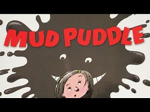 Mud Puddle by Robert Munsch