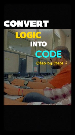 How to Convert Logic Into Code (Step-by-Step for Beginners) 🚀