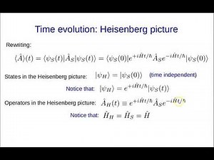 7- Time evolution and representations in quantum mechanics - Course on Quantum Many-Body Physics