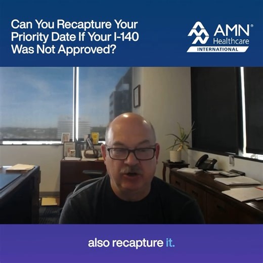 Hear from Immigration Attorney Michael Hammond as he explains whether you can recapture your priority date if your I-140 was not approved and what conditions must be met to keep your PD valid. ​ ​AMN Healthcare International will file your I-140 immediately through our staffing pathway. ​ ​If you’ve passed the NCLEX and are currently working in bedside, apply today at amnhealthcare.com/international #amninternational #prioritydate #retrogression #i140 | AMN Healthcare International