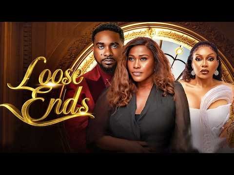 LOOSE ENDS / Nigerian Movies 2026 Latest Full movies