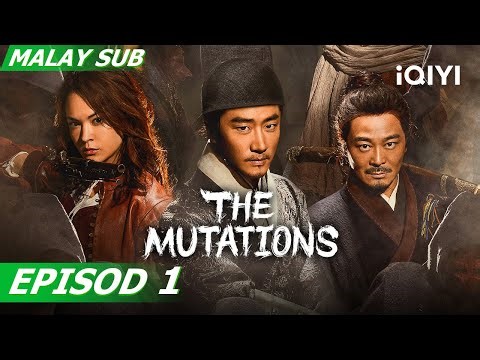 【BM/EN SUB】The Mutations 天启异闻录 EP1 | Huang Xuan,Wu Yue | iQIYI Malaysia