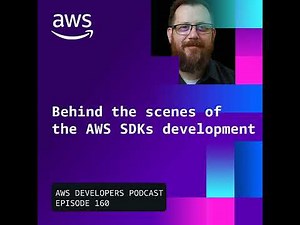 Behind the Scenes of AWS SDK Development