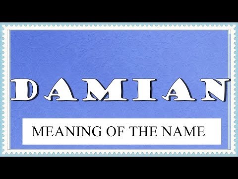 MEANING OF THE NAME DAMIAN, FUN FACTS, HOROSCOPE