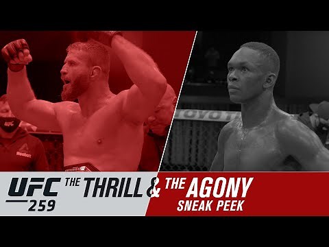 UFC 259: The Thrill and the Agony - Sneak Peek