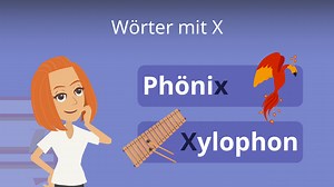 Wörter mit X für die Grundschule • Viele Beispiele aufgelistet