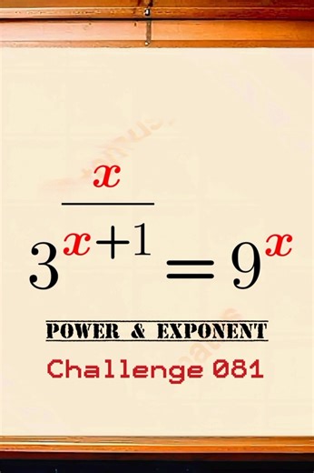 Power & Exponent—Challenge 081 #viralmath #exponentialequations #mathschallenge #mathsproblems