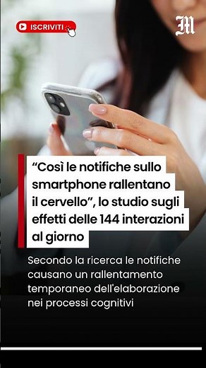 «Così le notifiche sullo smartphone rallentano il cervello», lo studio sugli effetti