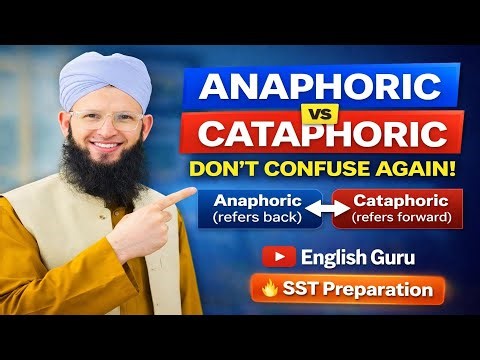 Anaphoric & Cataphoric References Made Easy | English Grammar for SST Preparation