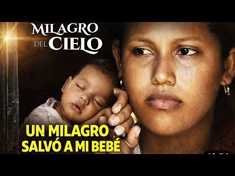 MILAGROS DEL CIELO | Película Cristiana completa