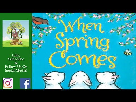 🪻 When Spring Comes - Read Aloud