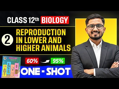 एक Class सब पास 👊Reproduction in Animals One Shot Video 🔥chapter 2 biology class 12 one shot