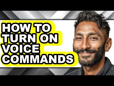 How to Turn on Voice Commands (updated)