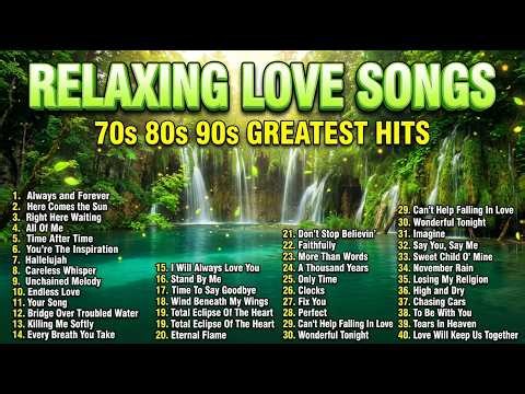 100 Classic Love Songs 💕 70s 80s 90s Greatest Hits | Romantic Oldies Playlist of All Time Love Songs