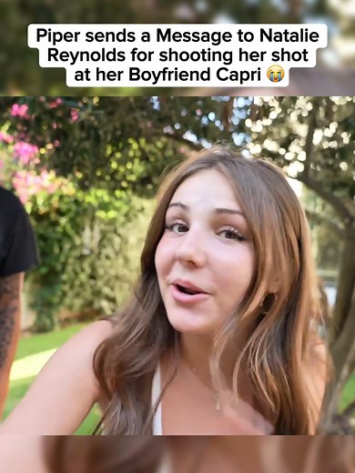 Piper Rockelle Sends Heartfelt Message to Natalie Reynolds