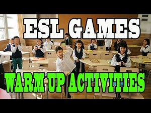 Best Warm Up Action Activities [ESL GAMES]