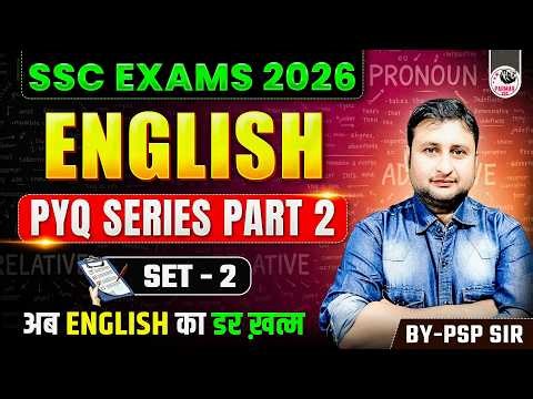 SSC ENGLISH PYQ SERIES 2.0 | FOR ALL SSC EXAMS | SET-2 BY PSP SIR | PARMAR SSC