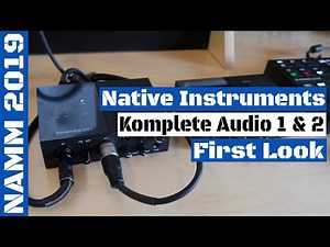 NAMM 2019: Native Instruments Komplete Audio 1 & 2 Interfaces | SYNTH ANATOMY