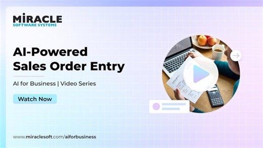 AI-Powered Sales Order Entry | AI for Business | Miracle Software Systems, Inc
