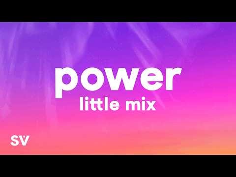 Little Mix - Power (Lyrics)