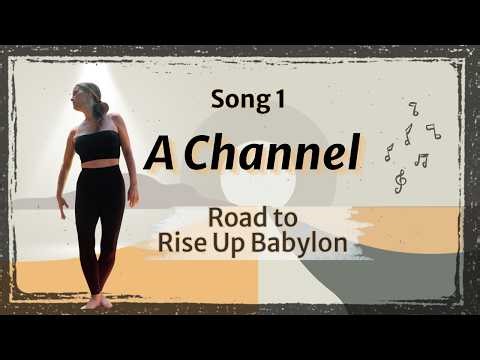 A Channel | Road to Rise Up Babylon | Madam Snowflake