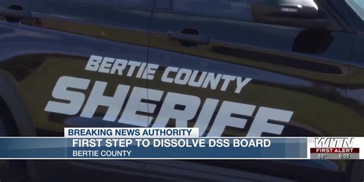 Bertie County commissioners take first step to dissolve DSS board
