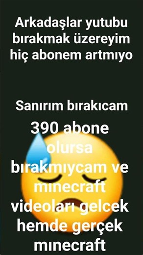 bırakçam gibi mınecraft videoları için 400 abone