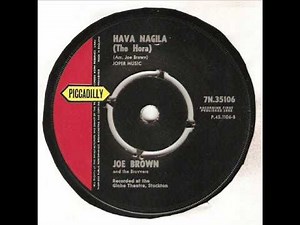 Joe Brown & His Bruvvers Hava Nagila Original Piccadilly