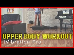 Vibration Machine - How To UPPER BODY - "Exercise Video".