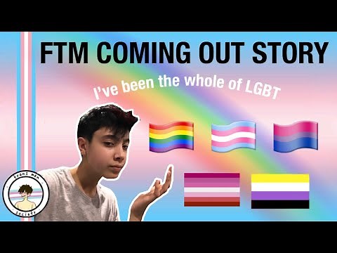 MY COMING OUT STORY- FTM TRANSGENDER