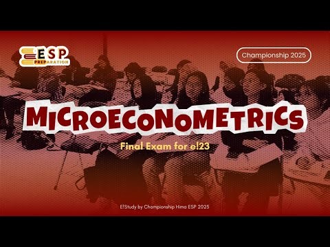 ESPreparation for Final Exam | Microeconometrics | e!23