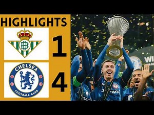 Chelsea 4-1 Real Betis Conference League Final 2025 All Goals & Trophy Lift Highlights
