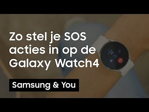Hoe stel je SOS acties in op de Galaxy Watch4? | Samsung & You