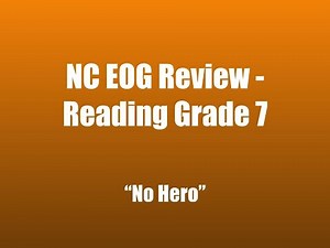 NC EOG Reading Grade 7 Review - "No Hero" Passage