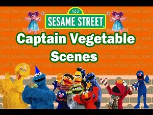 Classic Sesame Street Captain Vegetable Scenes
