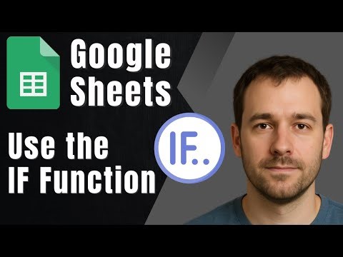 Google Sheets: How to Use the IF Function (2025 Tutorial)