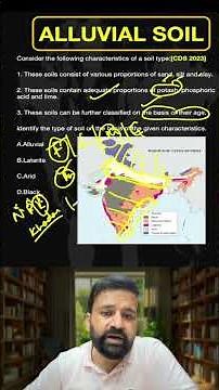 Alluvial Soil | Geography PYQs | UPSC CDS NDA CAPF