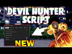 *NEW* Devil Hunter Script (PASTEBIN 2026) (AUTO RESIDENTIAL FARM , TELEPORT , ESP , AUTO RAID )