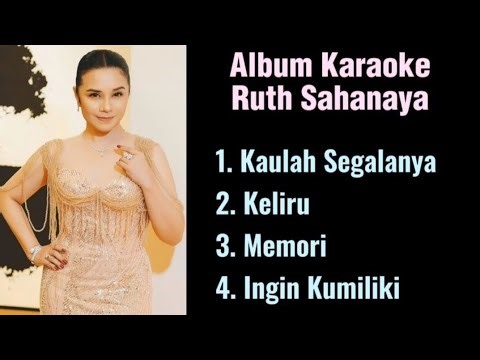 Album Karaoke Ruth Sahanaya