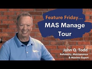 Tour of IBM MAS Manage - IBM Maximo and MAS | Feature Friday