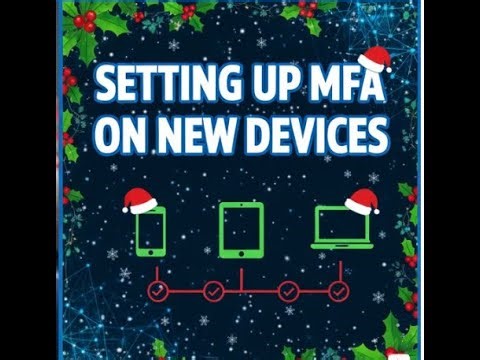 Setting Up MFA On New Devices