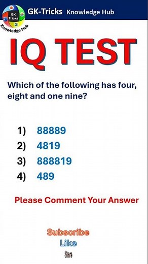 IQ Test Challenge | Which Number Has Four, Eight, and One Nine? | Can You Solve It?