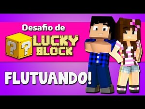 FLUTUANDO PELOS CÉUS - Desafio de Lucky Block (Creeper Lucky Block 1.9)