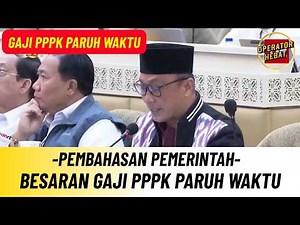 PART-TIME PPPK SALARY AMOUNT - GOVERNMENT DISCUSSES PART-TIME PPPK SALARY AMOUNT